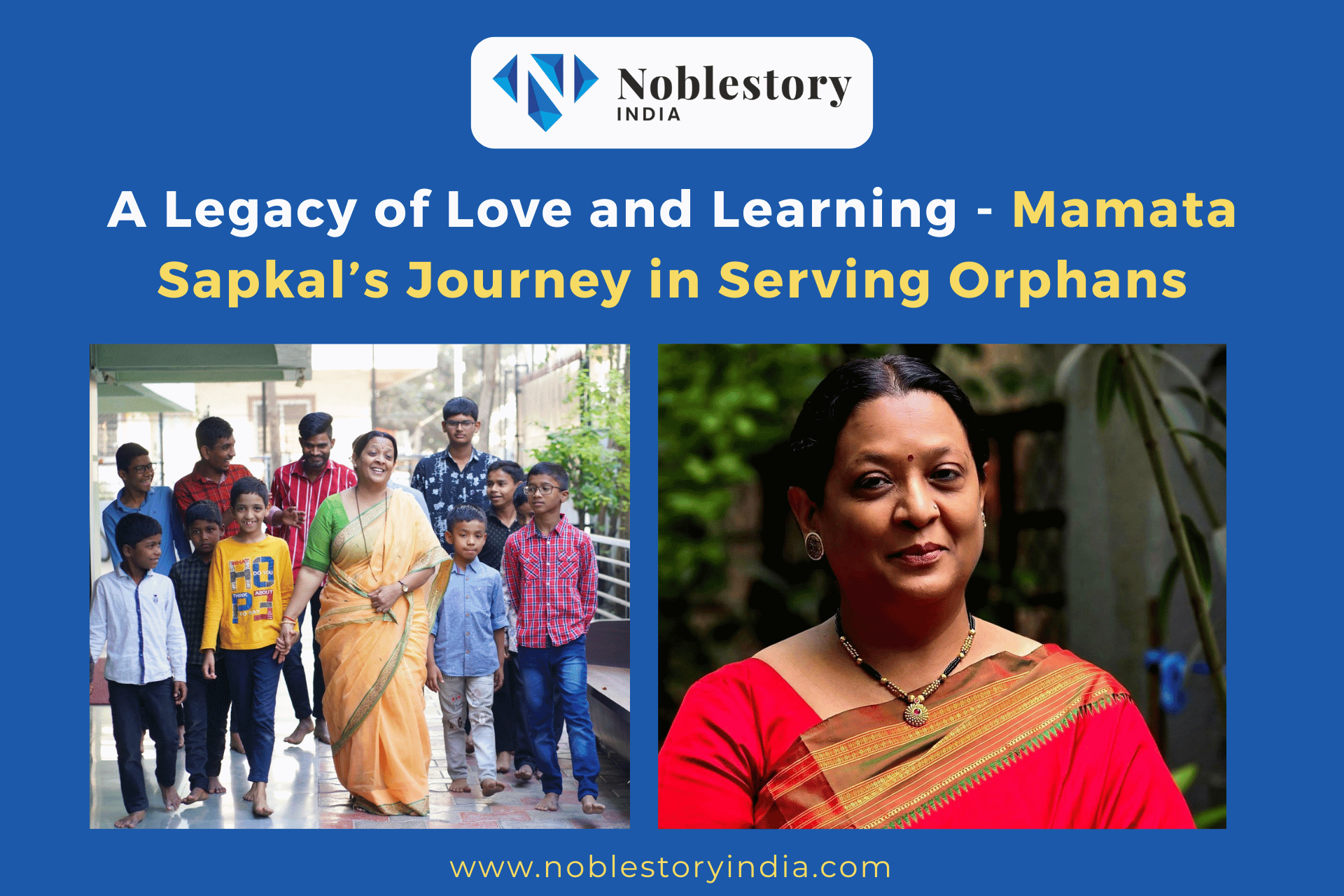 A Legacy of Love and Learning: Mamata Sapkal’s Journey in Serving Orphans
