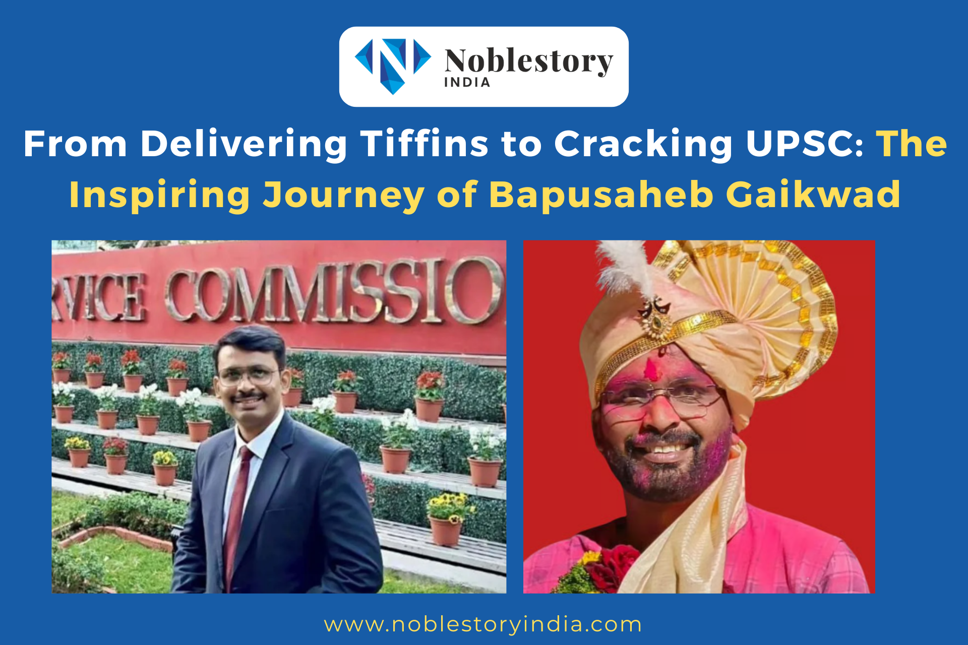 From Delivering Tiffins to Cracking UPSC The Inspiring Journey of Bapusaheb Gaikwad