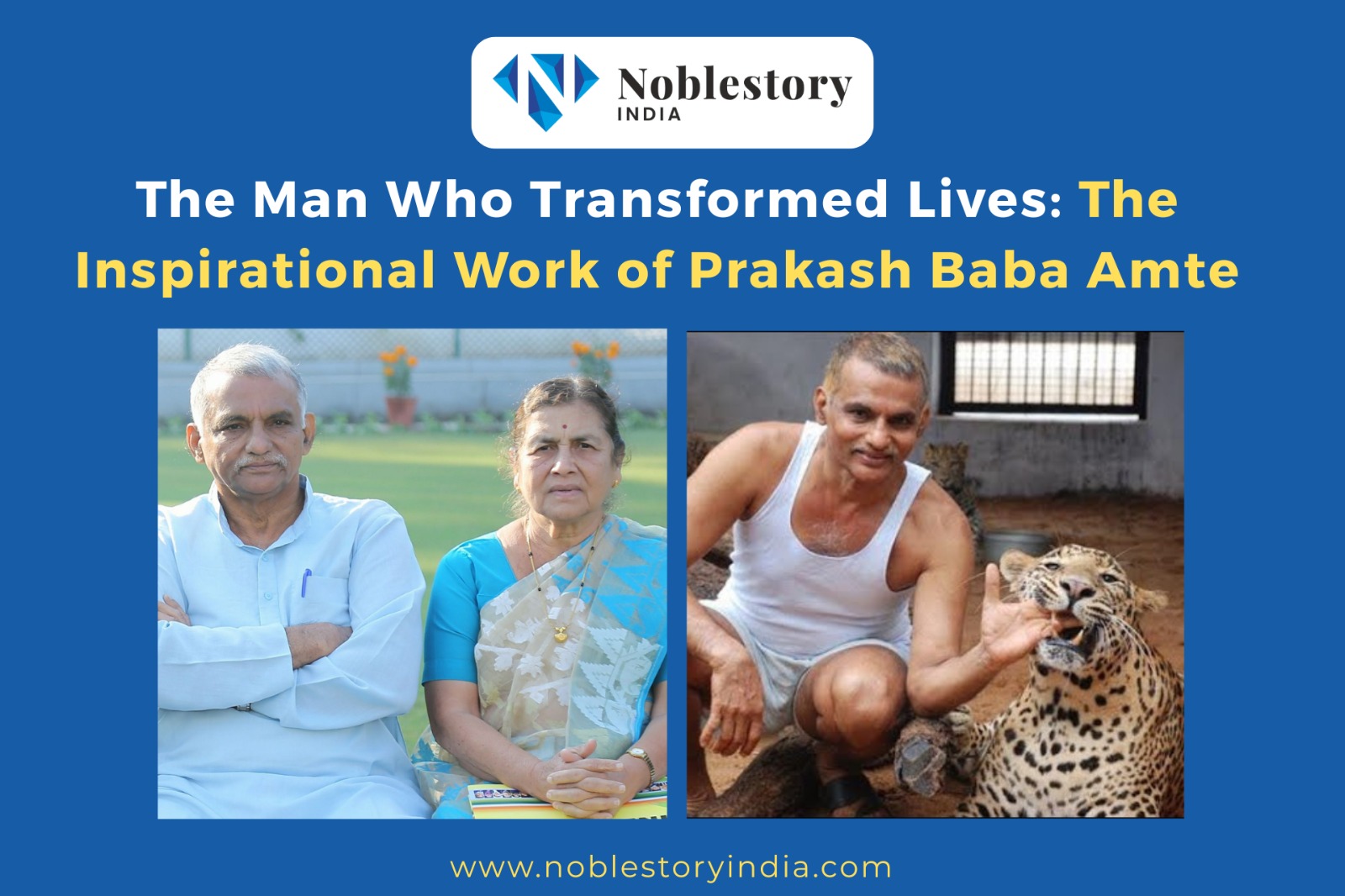 Inspirational work prakash baba amte