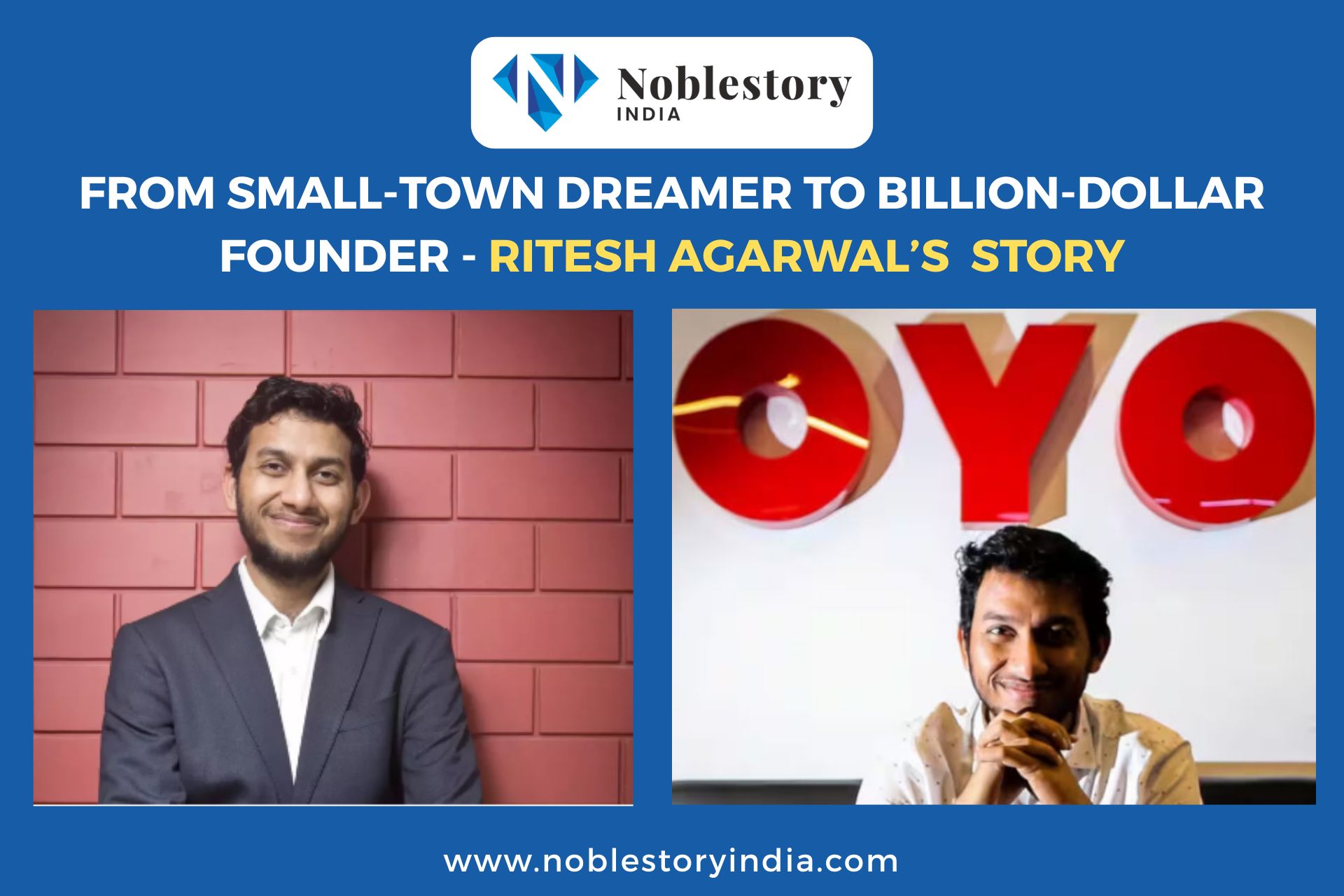 From Small-Town Dreamer to Billion-Dollar Founder: Ritesh Agarwal’s Story
