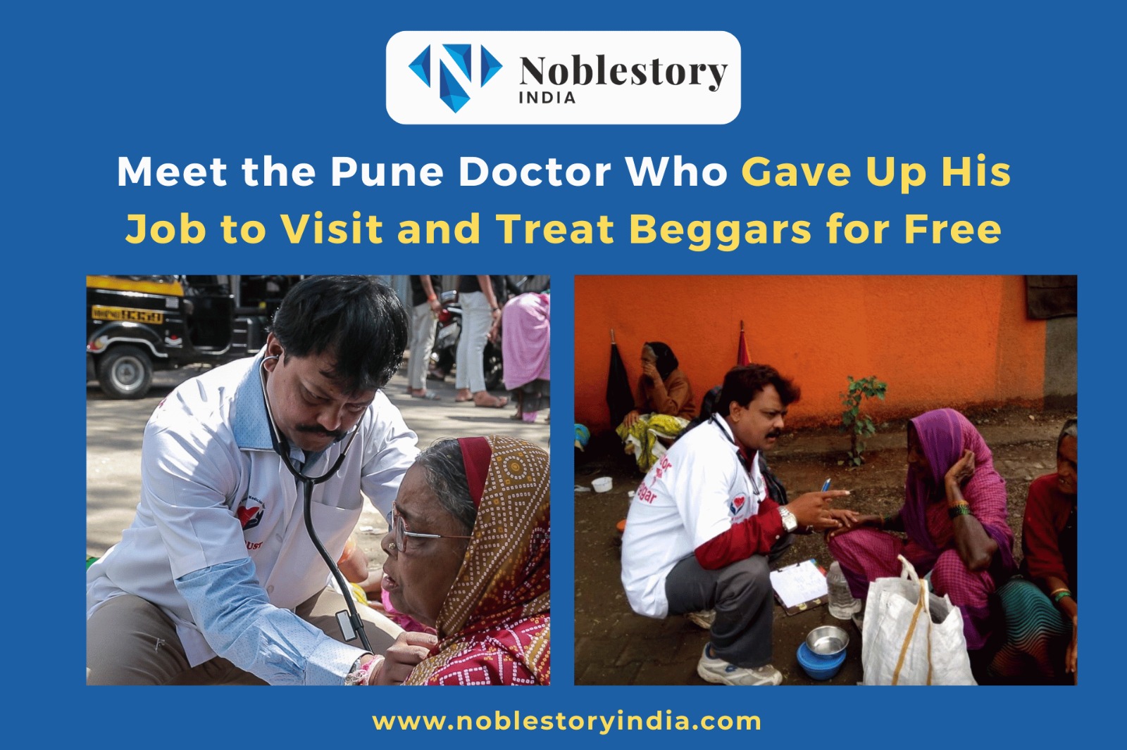 Meet the Pune Doctor Who Gave Up His Job to Visit and Treat Beggars for Free