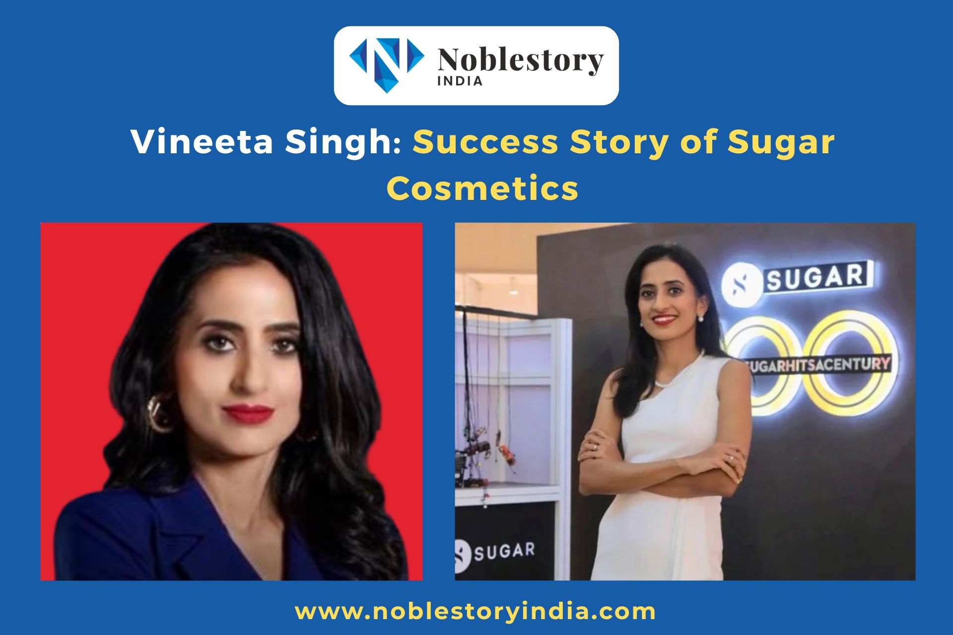 Vineeta Singh: Success Story of Sugar Cosmetics